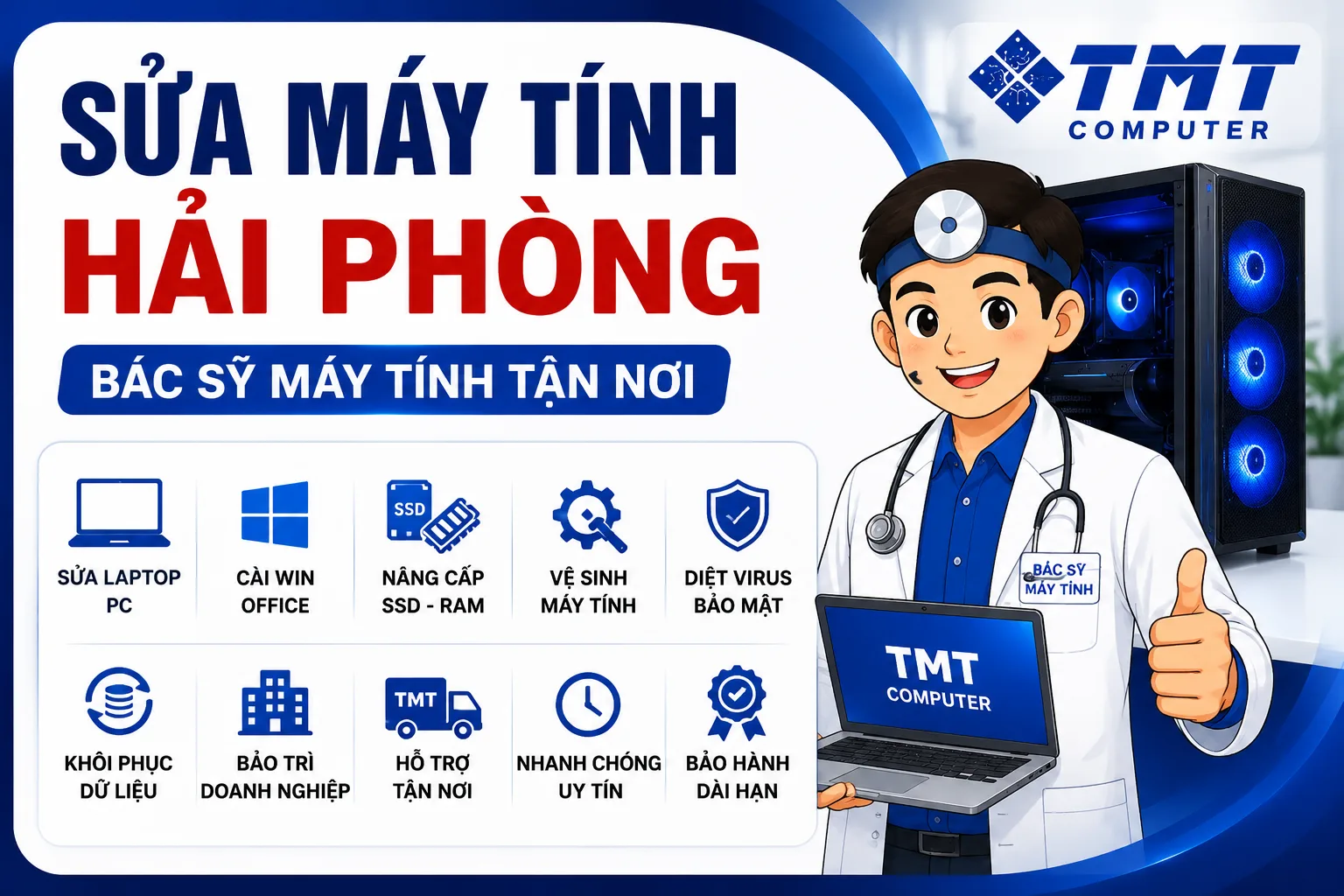 Sửa Máy Tính Hải Phòng – Dịch Vụ BÁC SỸ MÁY TÍNH Tận Nơi | TMT Computer